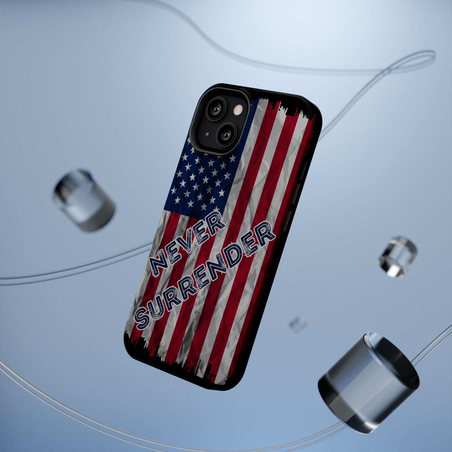 Never Surrender American Flag MagSafe® Compatible Tough Case for iPhone