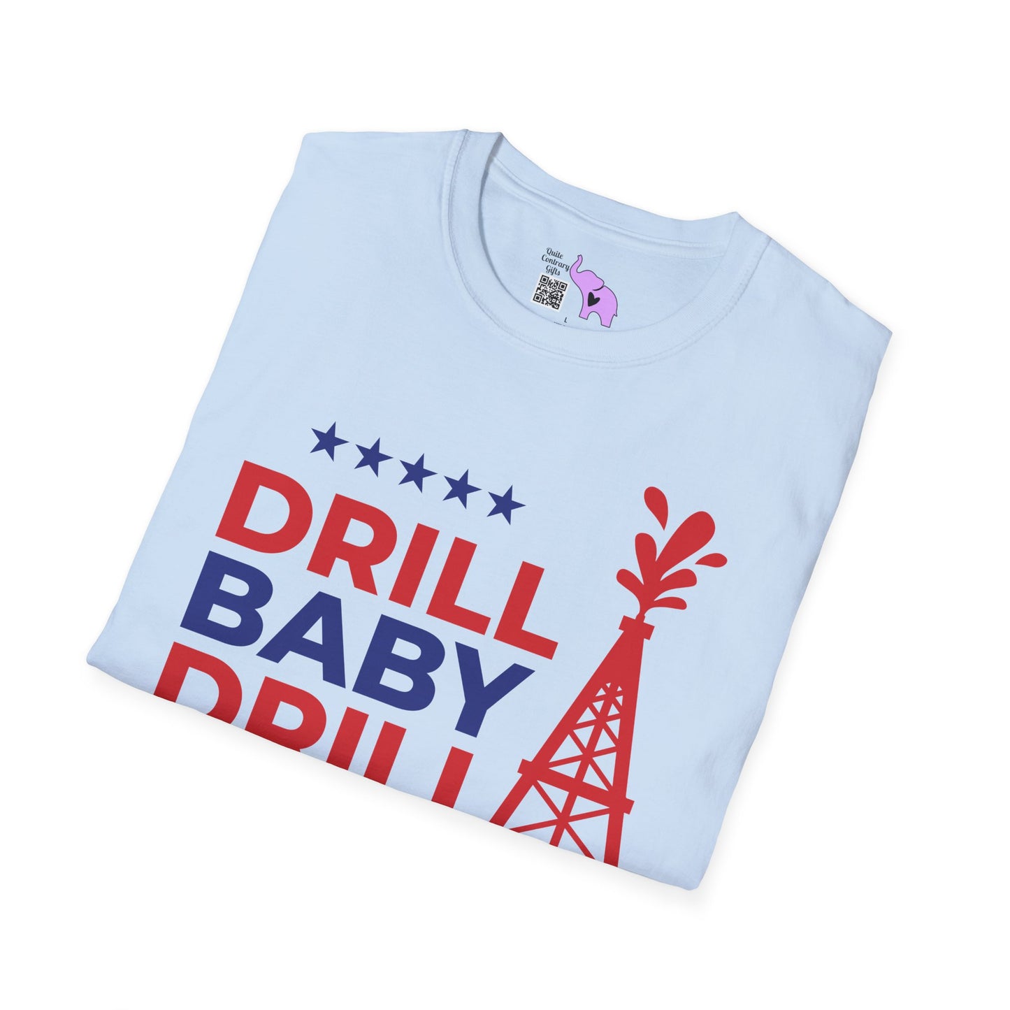 Drill Baby Drill T-shirt
