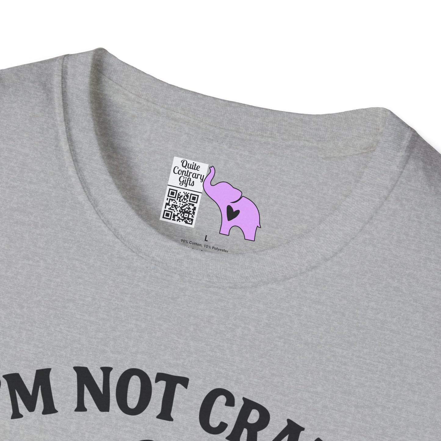 I'm Not Crazy I'm Spicy Adult T-shirt