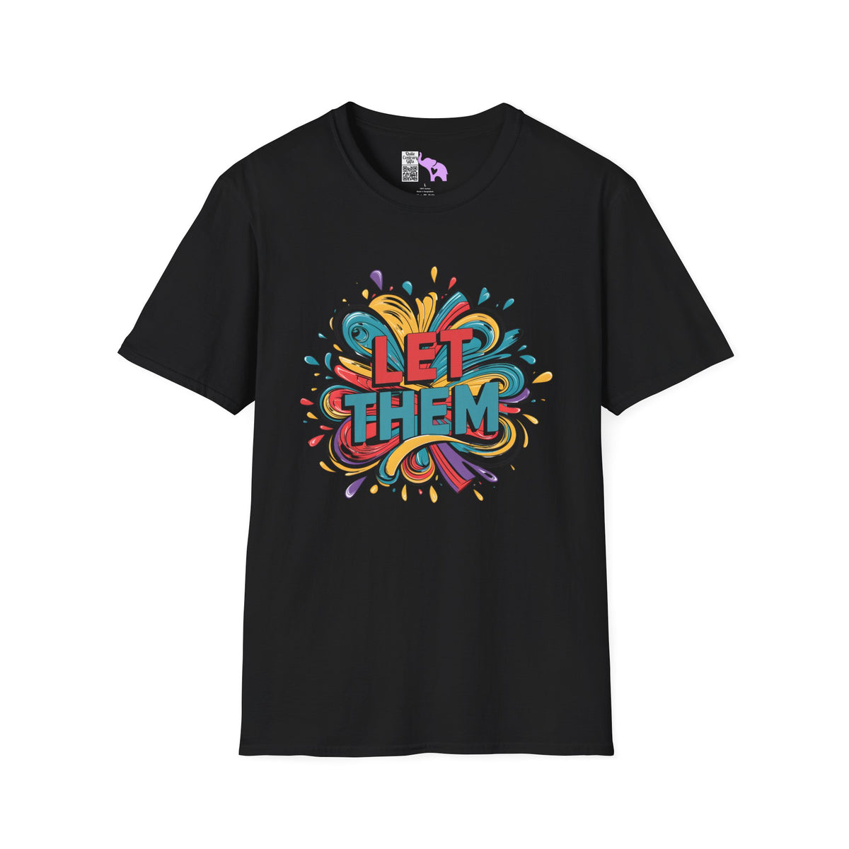 Let Them Adult T-shirt