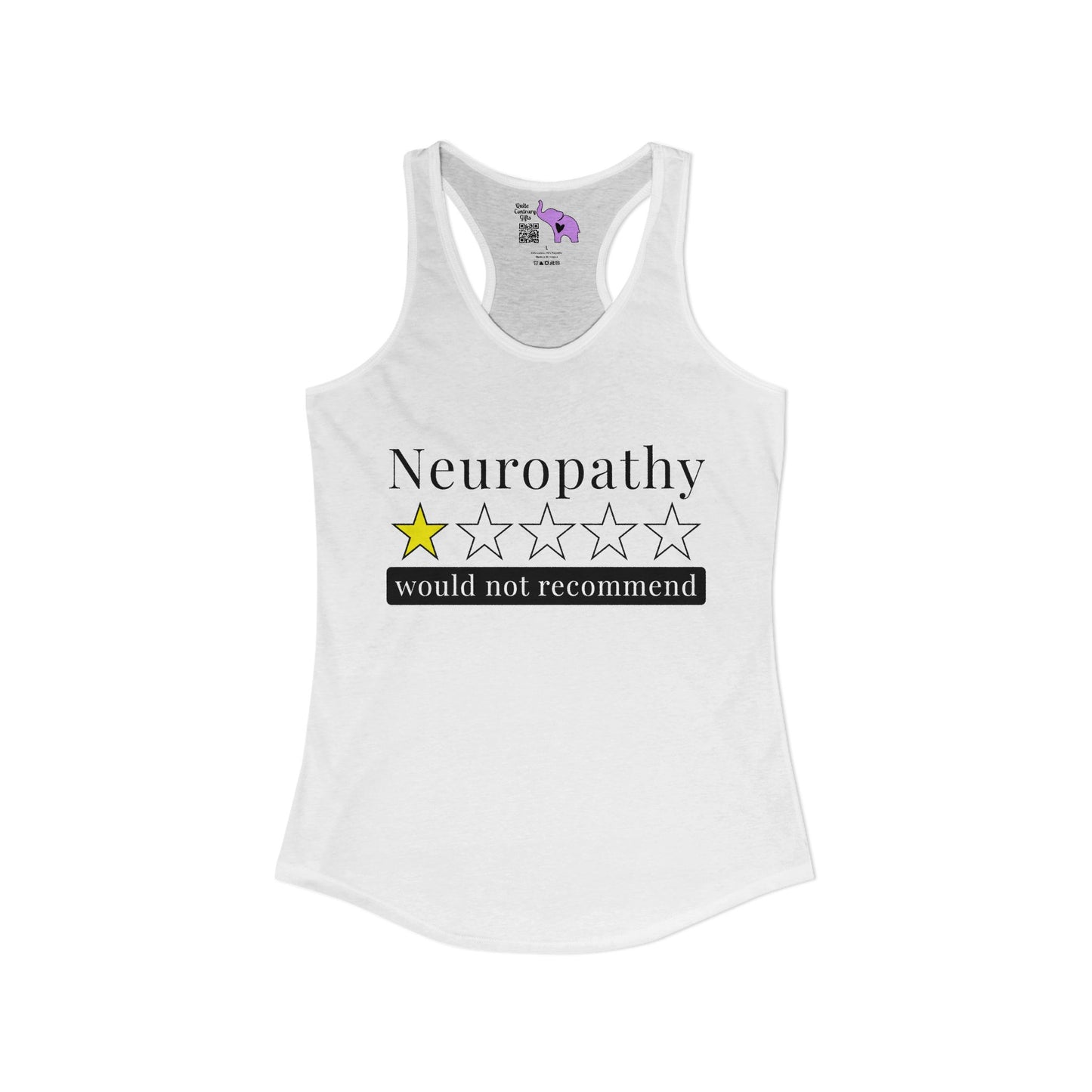 Neuropathy 1 Star Would Not Recommend Women's Ideal Racerback Tank