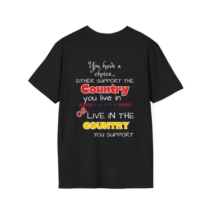 You Have a Choice Adult T-shirt