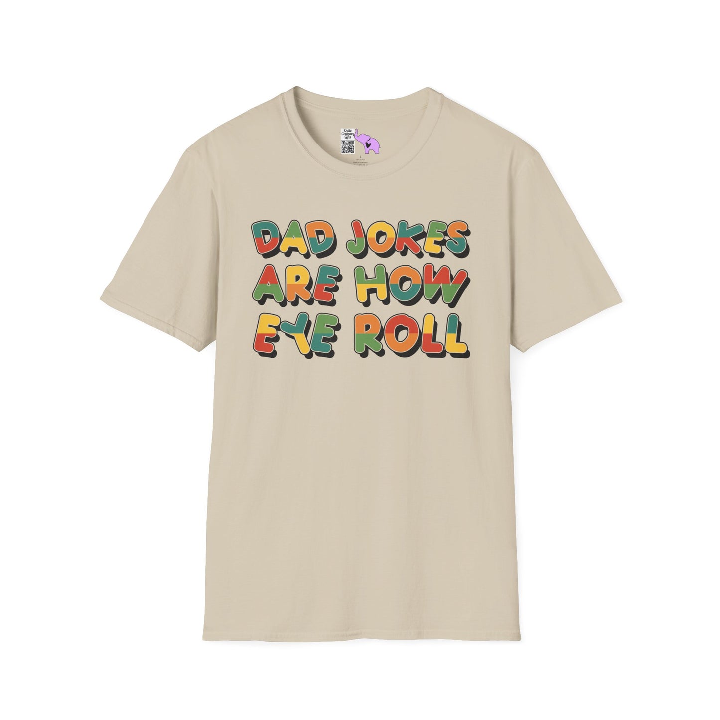 Dad Jokes Are How Eye Roll Adult T-shirt
