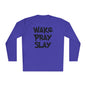 Wake Pray Slay Adult Long Sleeve Tee