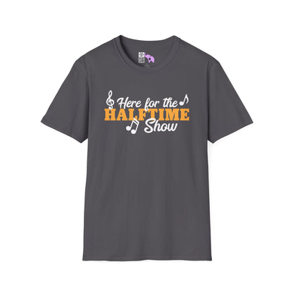 Here For The Halftime Show Adult T-shirt