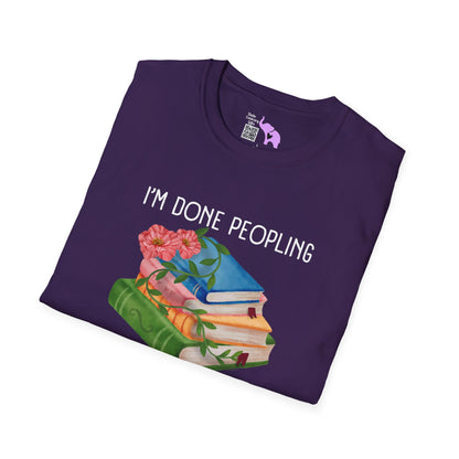 I'm Done Peopling Where Are My Books Adult T-shirt