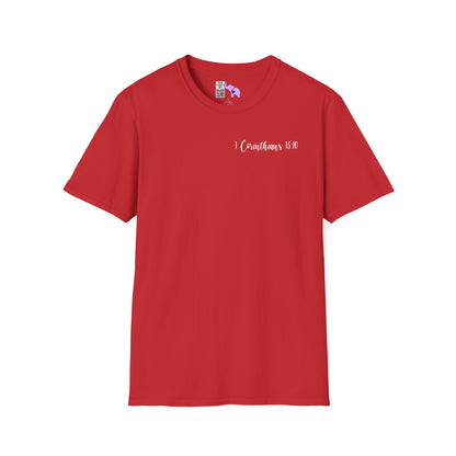 ""Try Jesus Not Me 1 Corinthians 15:10 Adult T-shirt