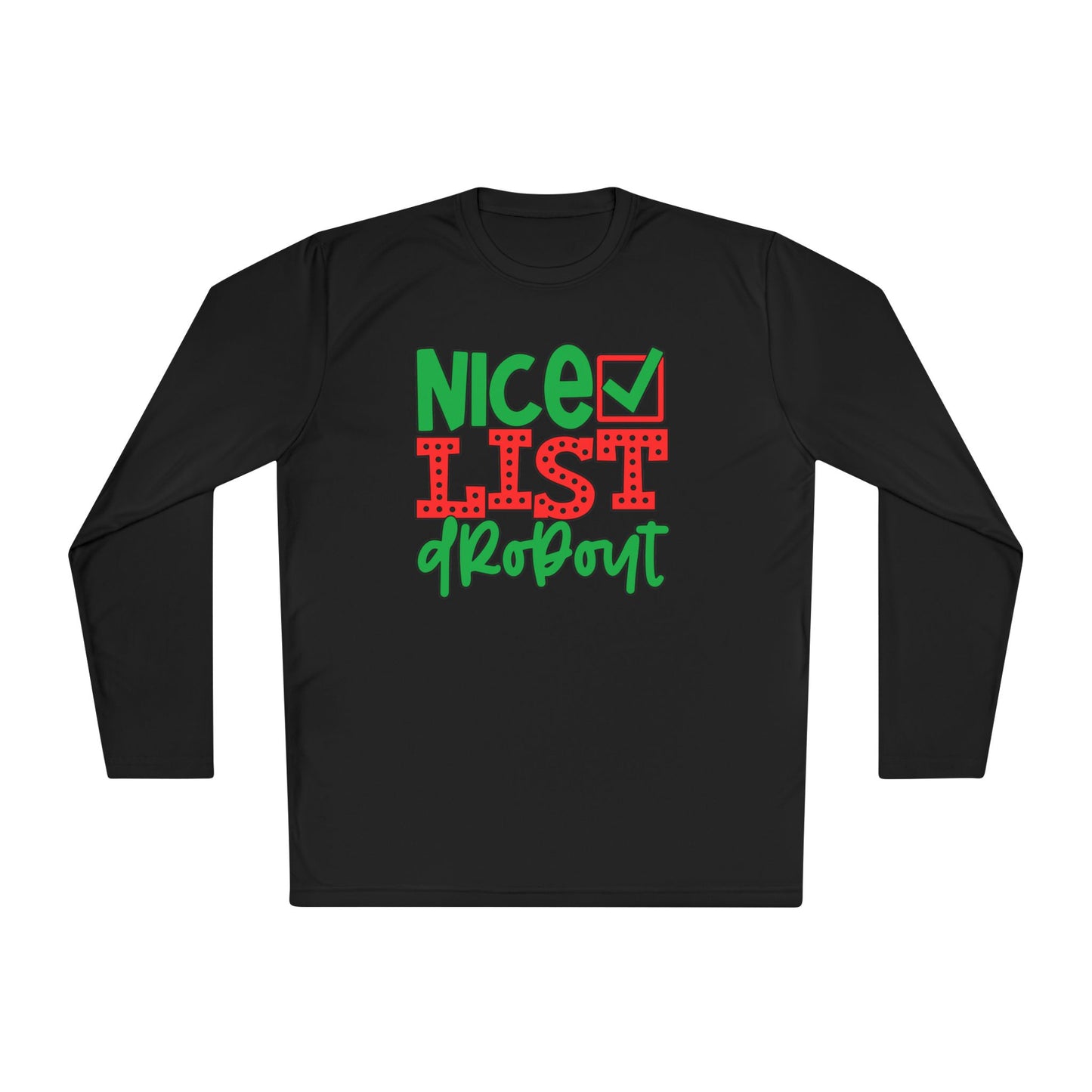 Nice List Dropout Adult Long Sleeve Tee