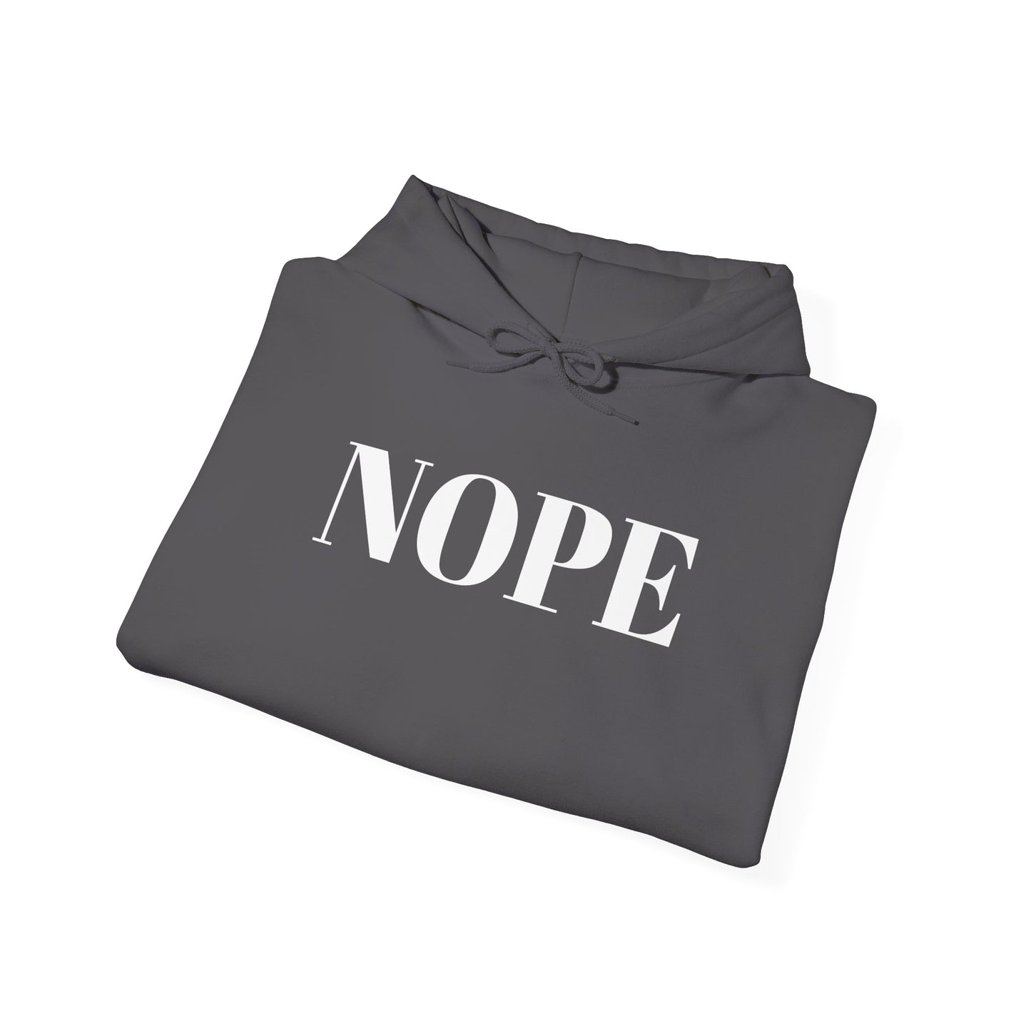 Nope Heavy Blend™ Hooded Sweatshirt