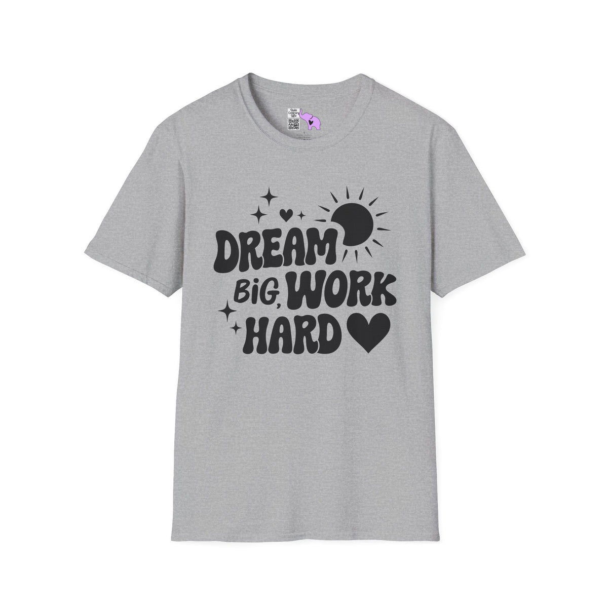 Dream Big Work Hard Adult T-shirt