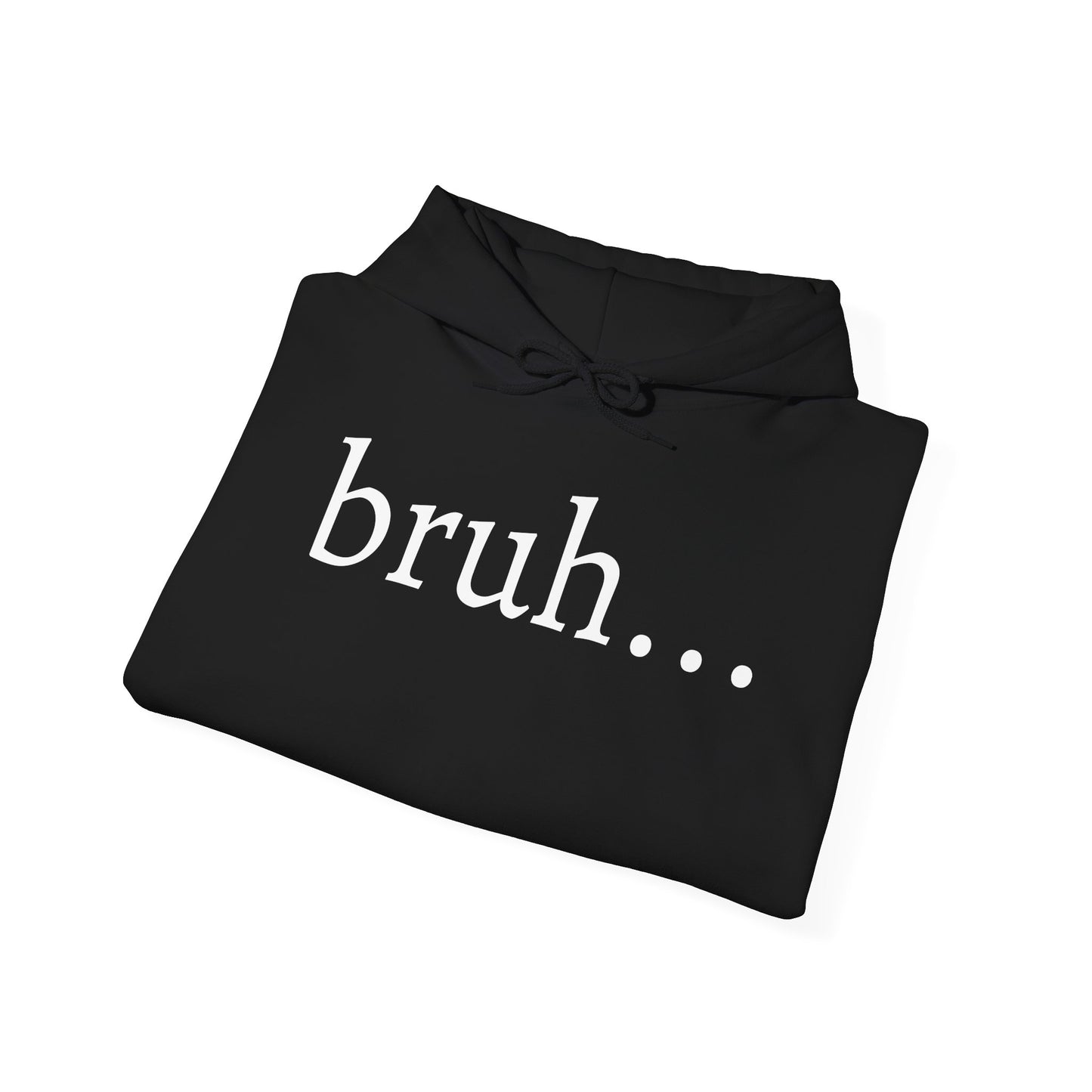 bruh... Heavy Blend™ Hooded Sweatshirt