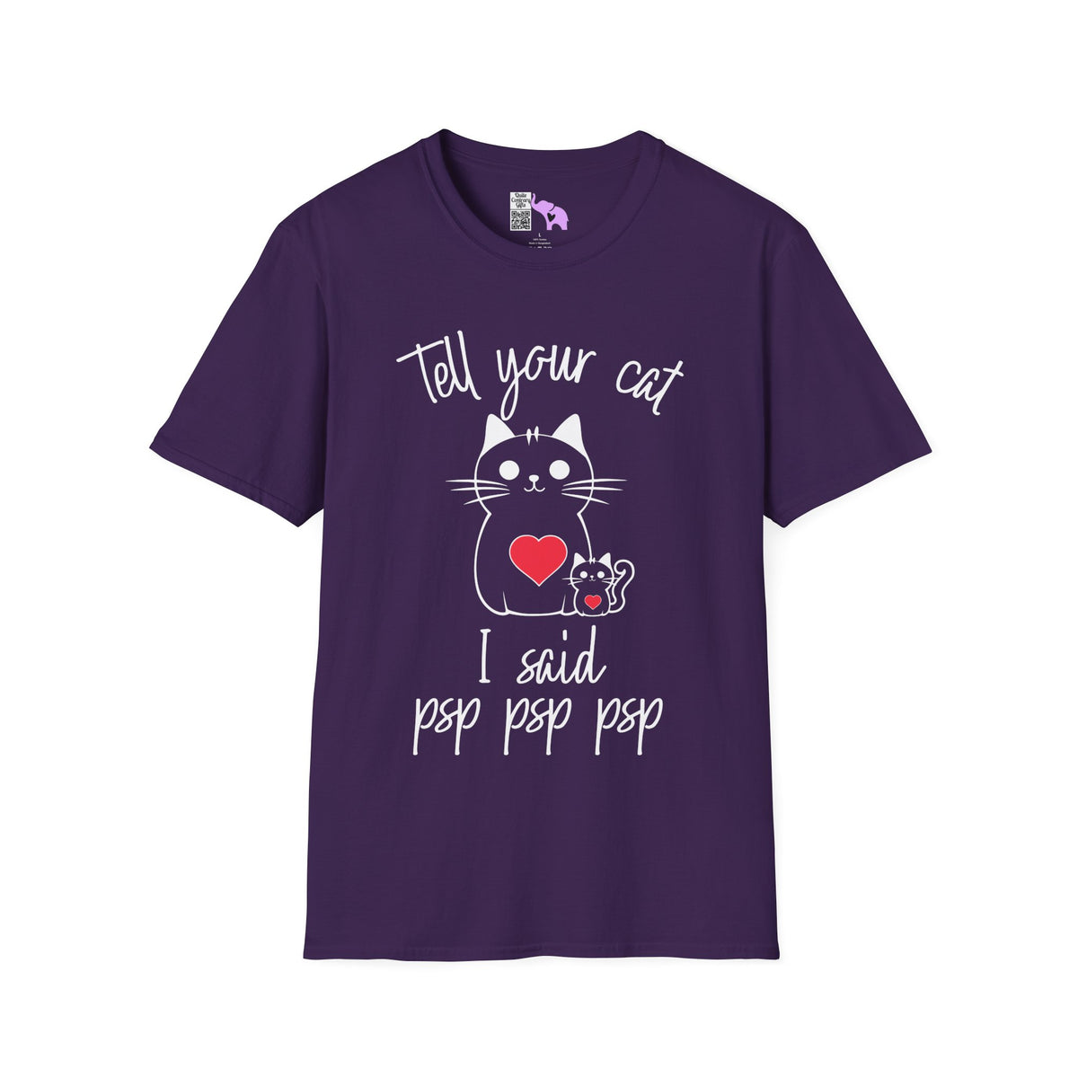 Tell Your Cat I Said Psp Psp Psp Adult T-shirt