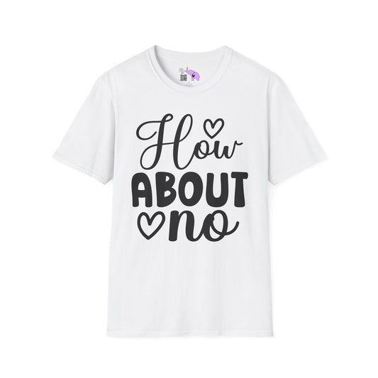 How About No Adult T-shirt