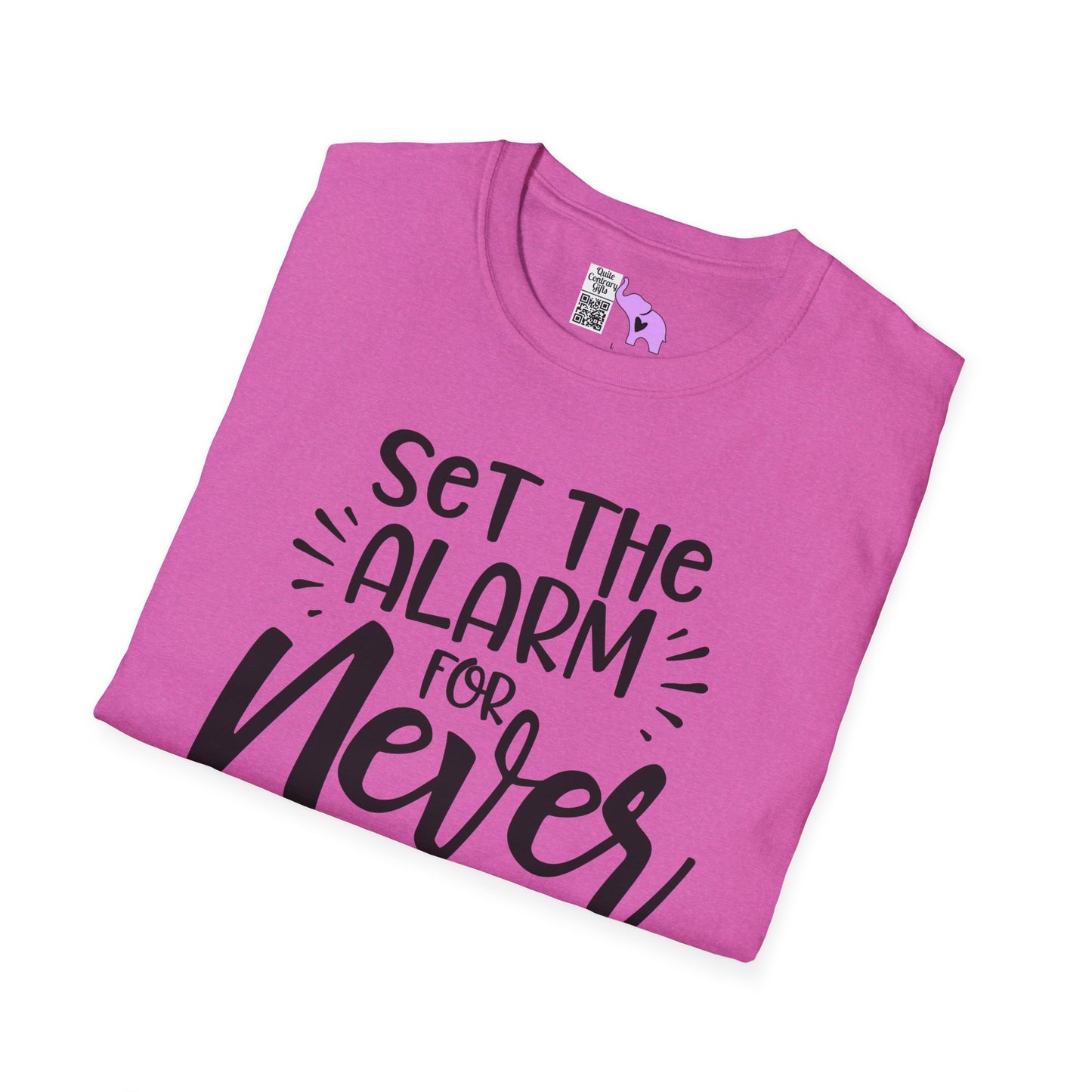 Set The Alarm for Never-Retired & Loving It Adult T-shirt
