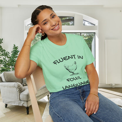 Fluent in Fowl Language Adult T-shirt