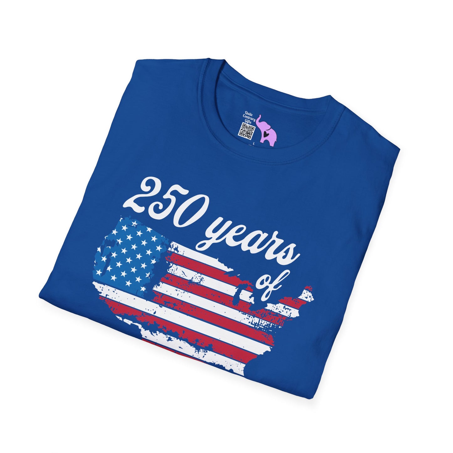 250 Years of Doing It Our Way Adult T-shirt