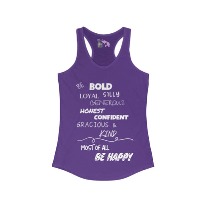 Be Bold Be Happy Women's Ideal Racerback Tank