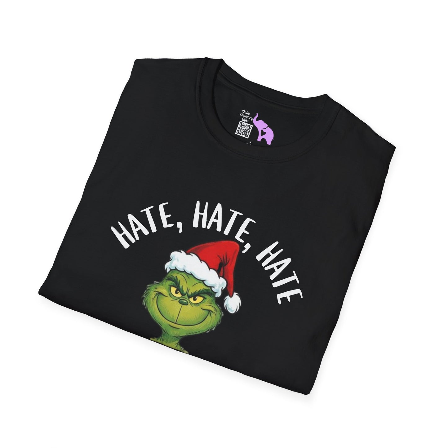 Hate, Hate, Hate, Double Hate, Loathe Entirely-Grinch Adult T-shirt