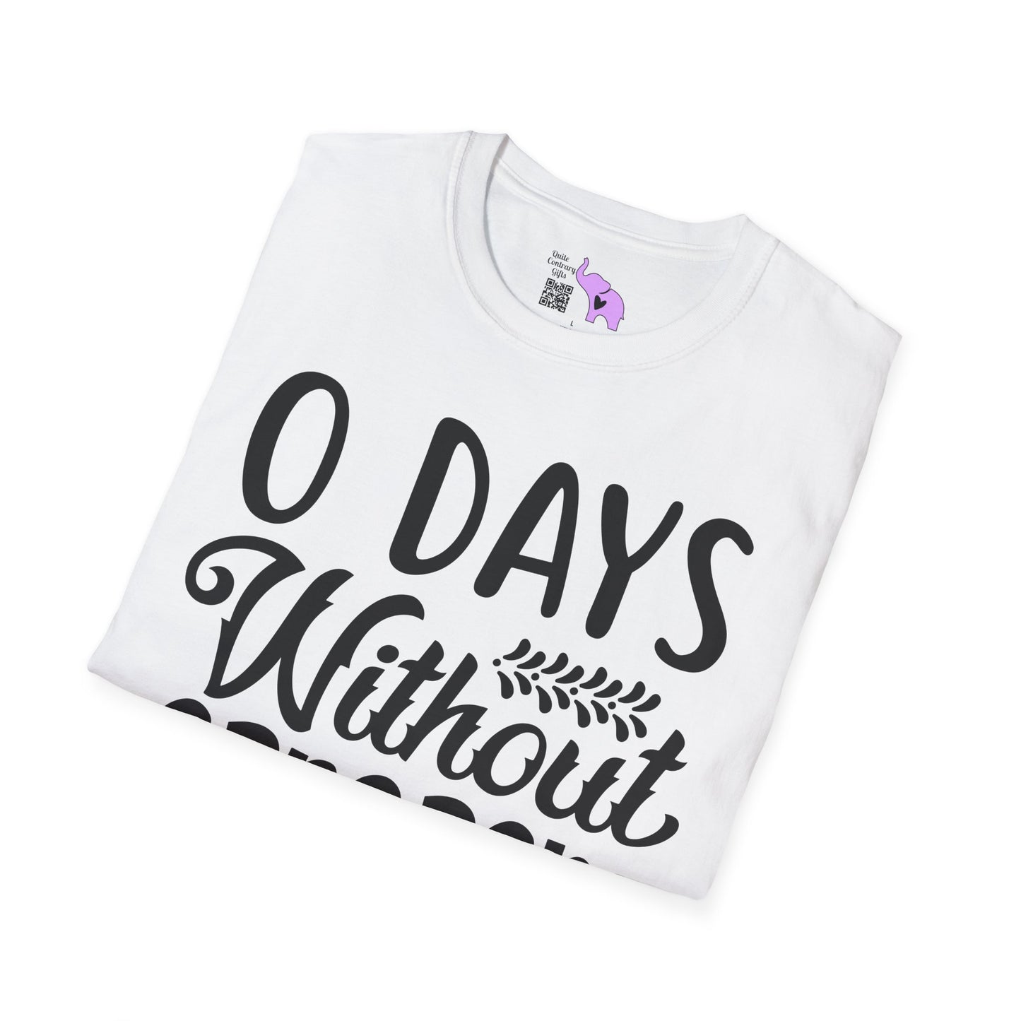 0 Days Without Sarcasm Adult T-shirt