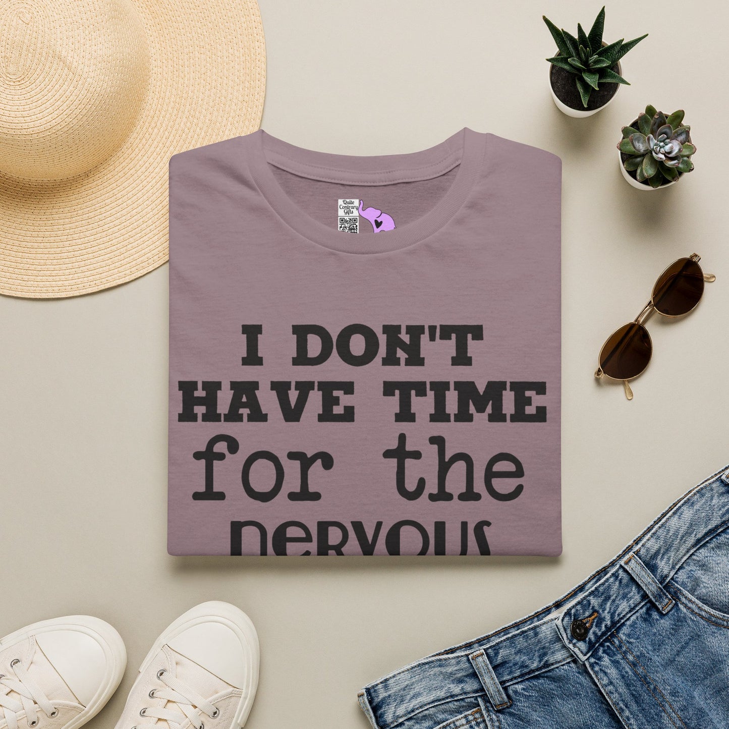 I Don't Have Time For The Nervous Breakdown I Deserve Adult T-shirt