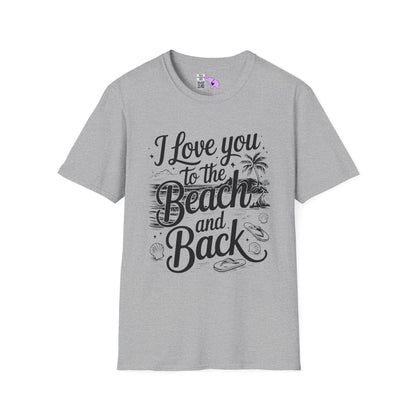 I Love You to the Beach and Back Adult T-shirt