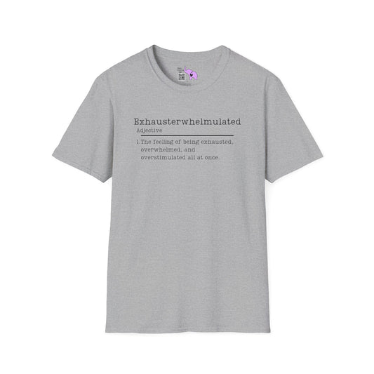 Exhausterwhelmulated Definition Adult T-shirt