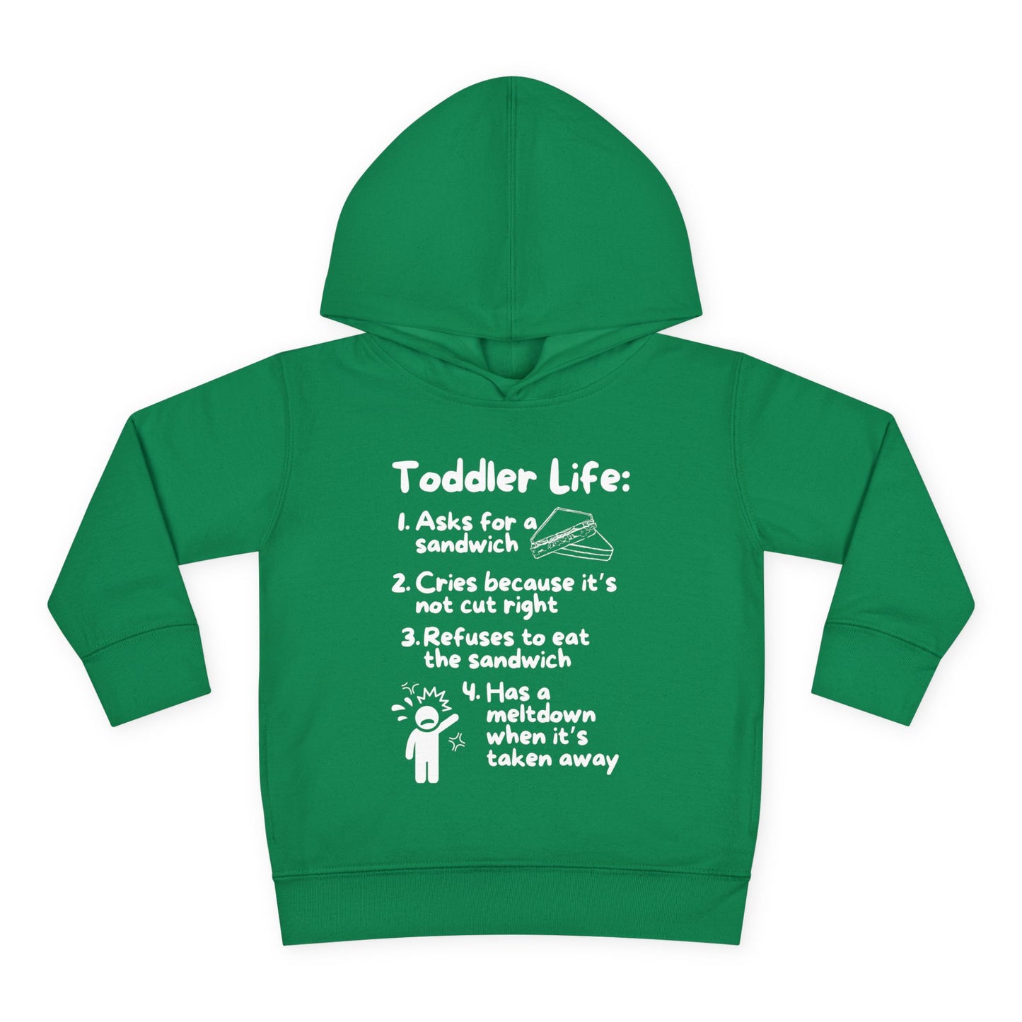 Toddler Life Toddler Hoodie