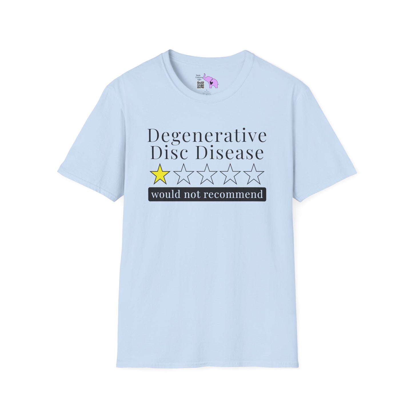 Degenerative Disc Disease 1 Star Would Not Recommend Adult T-shirt