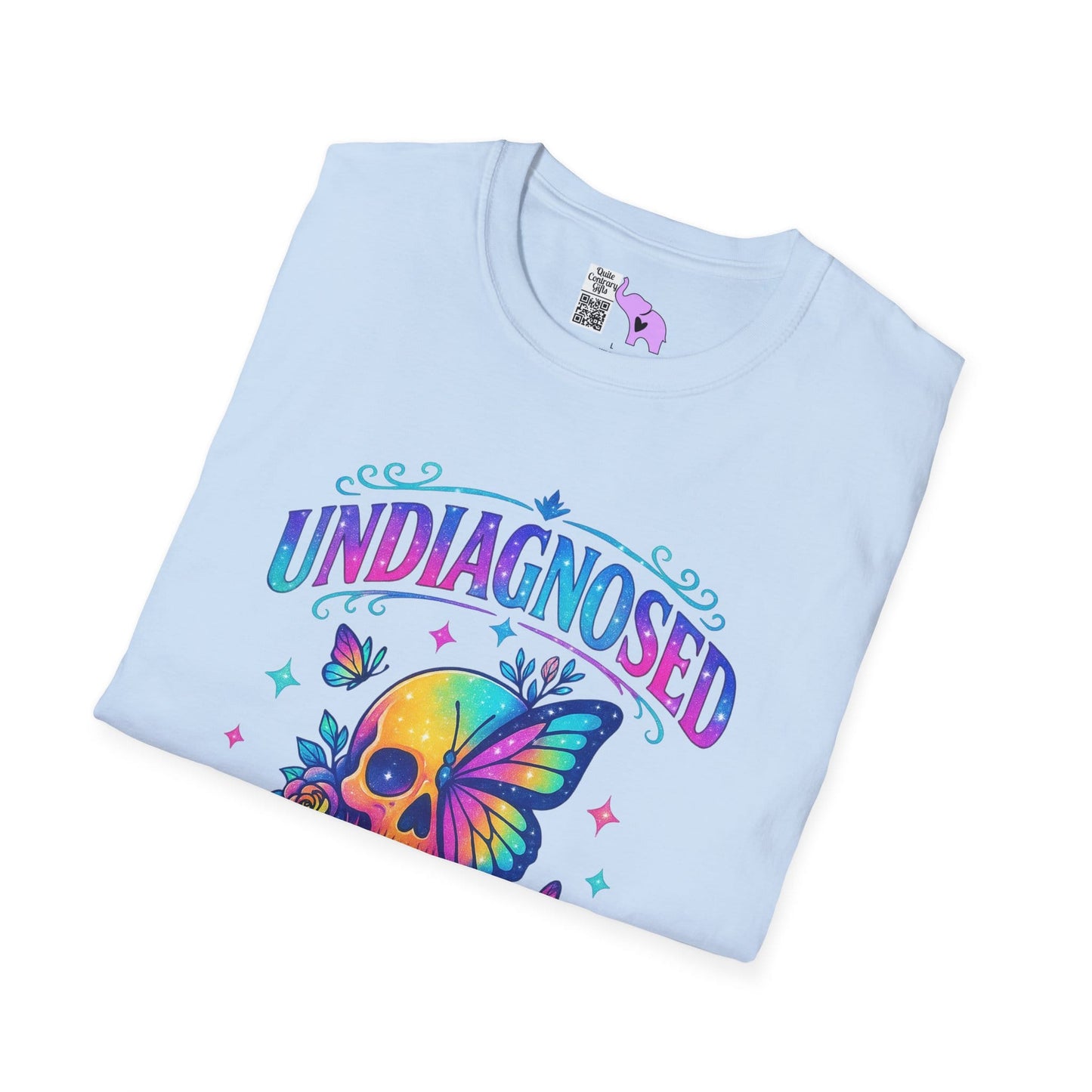 Undiagnosed But Something Ain't Right Adult T-shirt