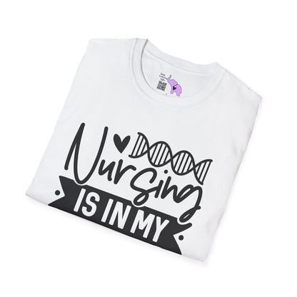 Nursing is in my DNA Adult T-shirt