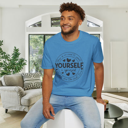 There Is No Need To Repeat Yourself...I Heard You The First Time Adult T-shirt