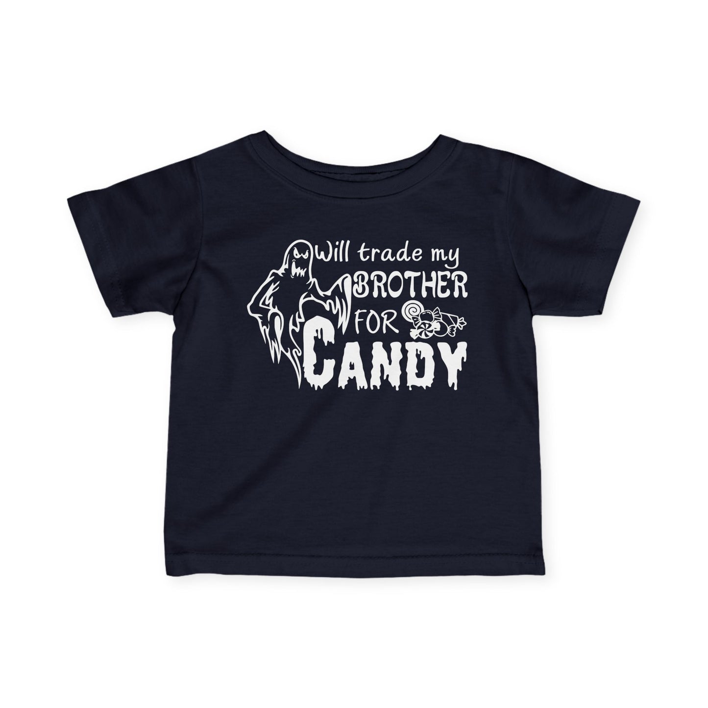 Will Trade My Brother for Candy (Ghost) Infant Soft T-Shirt