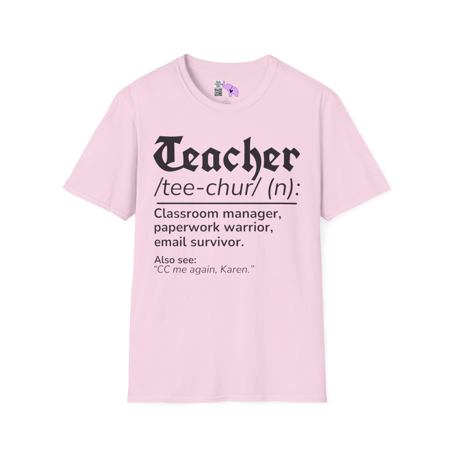 Teacher Definition: Classroom Manager,  Paperwork Warrior, Email Survivor Adult T-shirt