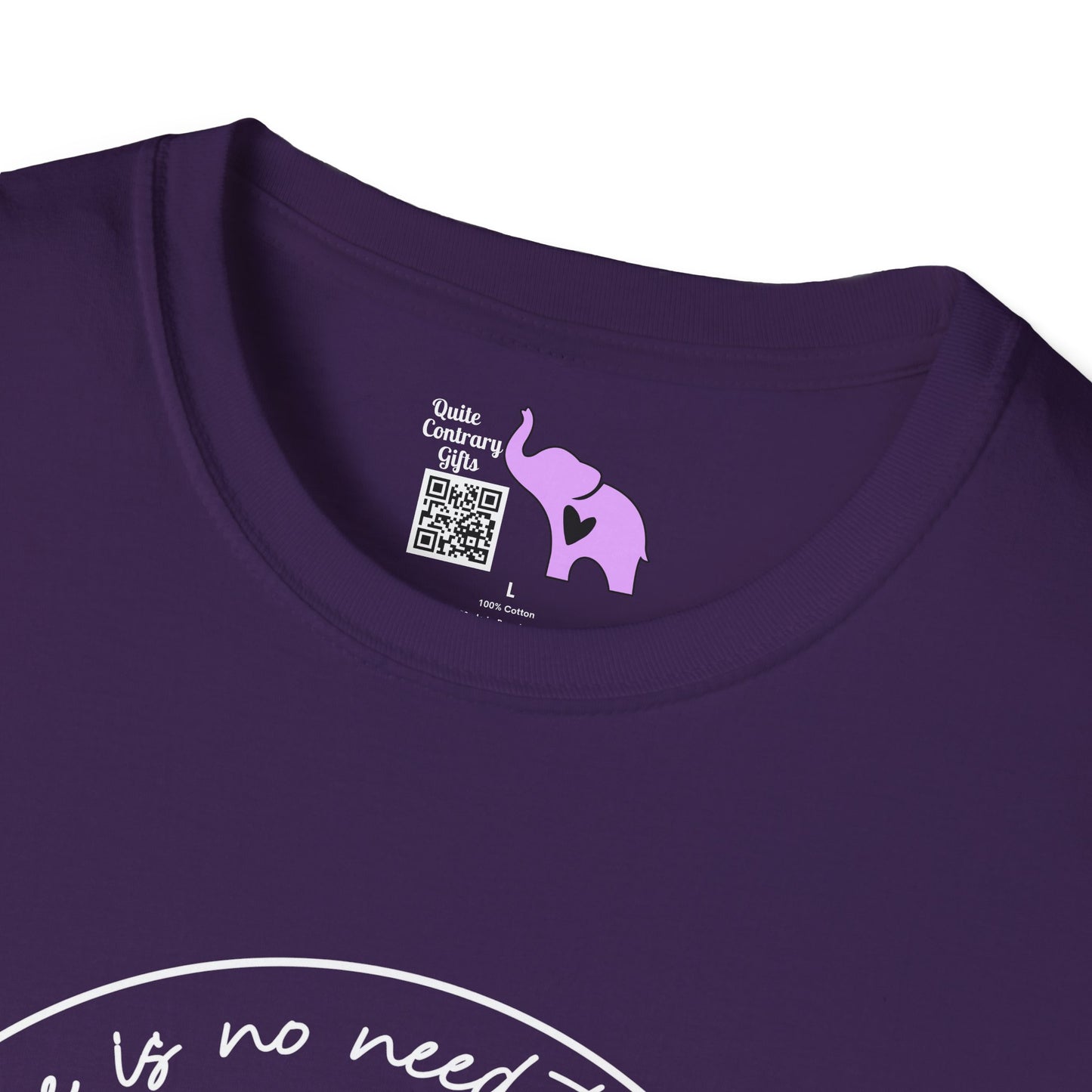 There Is No Need To Repeat Yourself...I Heard You The First Time Adult T-shirt