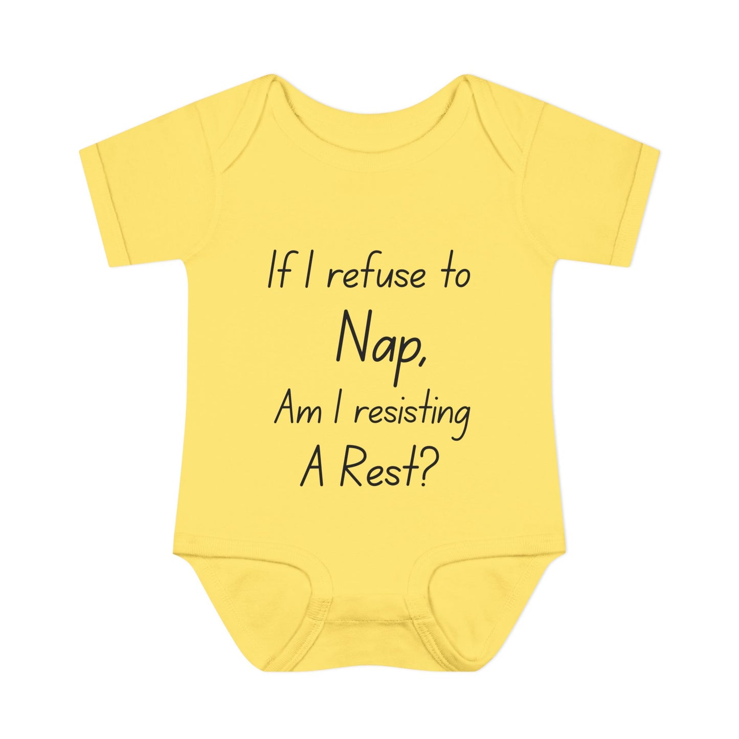 If I Refuse To Nap Am I Resisting A Rest? Infant Baby Rib Bodysuit