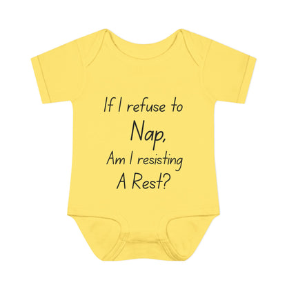 If I Refuse To Nap Am I Resisting A Rest? Infant Baby Rib Bodysuit