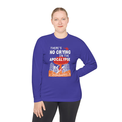 There's No Crying In The Apocolypse Unisex Lightweight Long Sleeve Tee