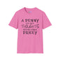 A Penny For Your Thoughts Seems Kinda Pricey Adult T-shirt