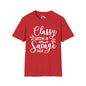 Classy With Savage Side Adult T-shirt