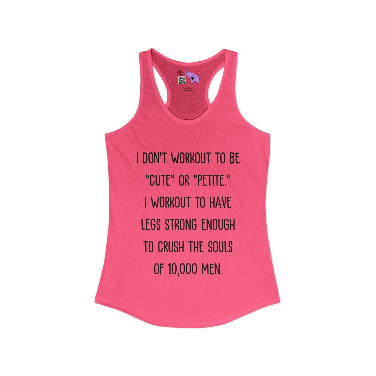 I Don't Workout To... Women's Ideal Racerback Tank