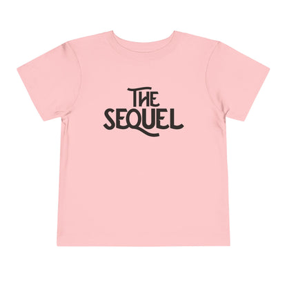 The Sequel (Second Sibling) Toddler Tee