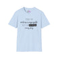 People Say Nothing Is Impossible But I Do Nothing Every Day Adult T-shirt