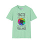 Facts Don't Care About Your Feelings Adult T-shirt