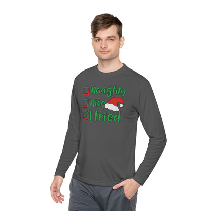 Naughty; Nice; I Tried Adult Long Sleeve Tee