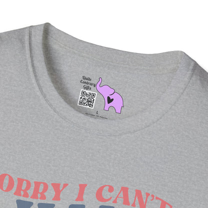 Sorry I Can't I Have Plans With My Dog Adult T-shirt