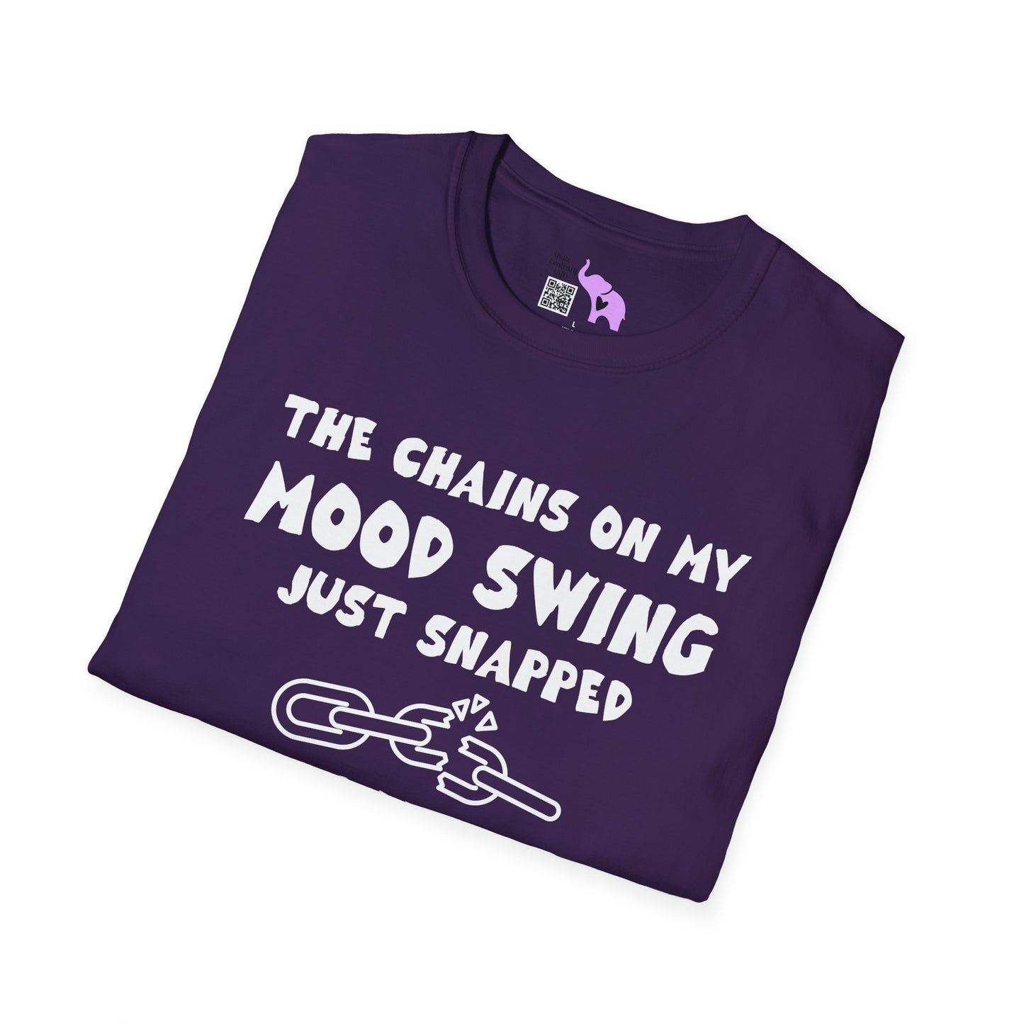 The Chains On My Mood Swing Just Snapped...Run Adult T-shirt