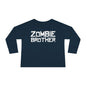 ""Zombie Brother Toddler Long Sleeve Tee