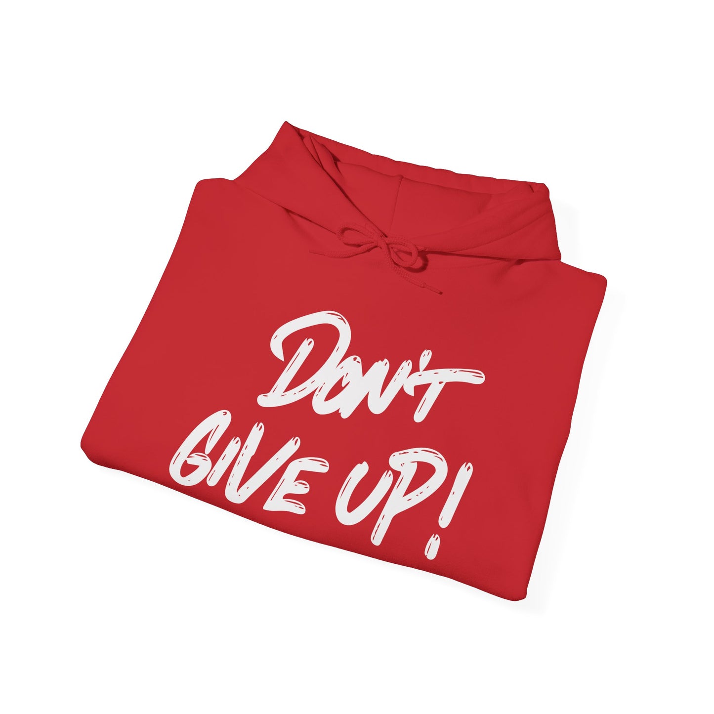 Don't Give Up Heavy Blend™ Hooded Sweatshirt