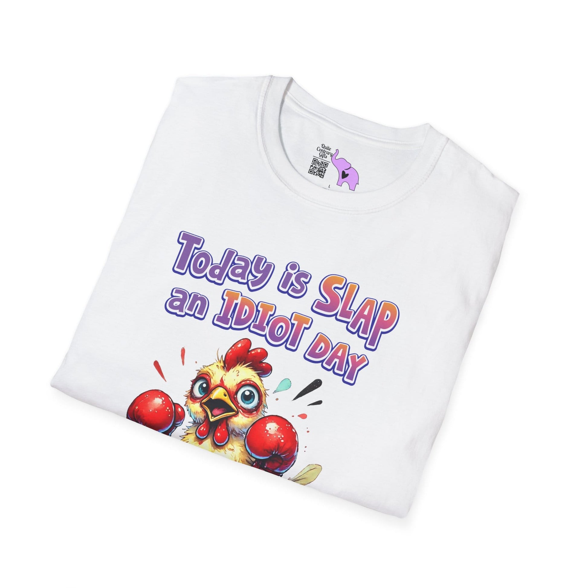 Today is Slap an Idiot Day I'm Gonna Be Busy Adult T-shirt