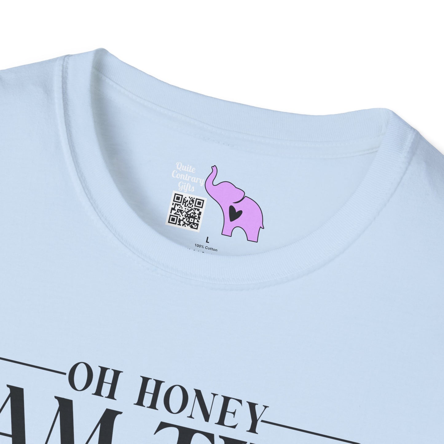 Oh Honey I Am That Mom Adult T-shirt